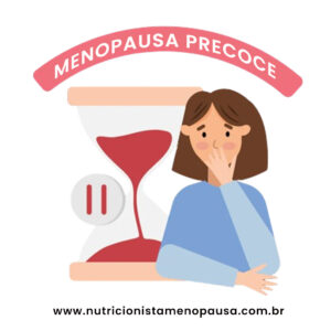 Home 19 menopausa precoce ou prematura